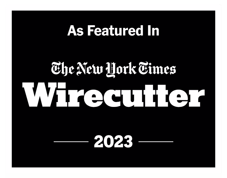Featured in The New York Times Wirecutter Testimonial Badge